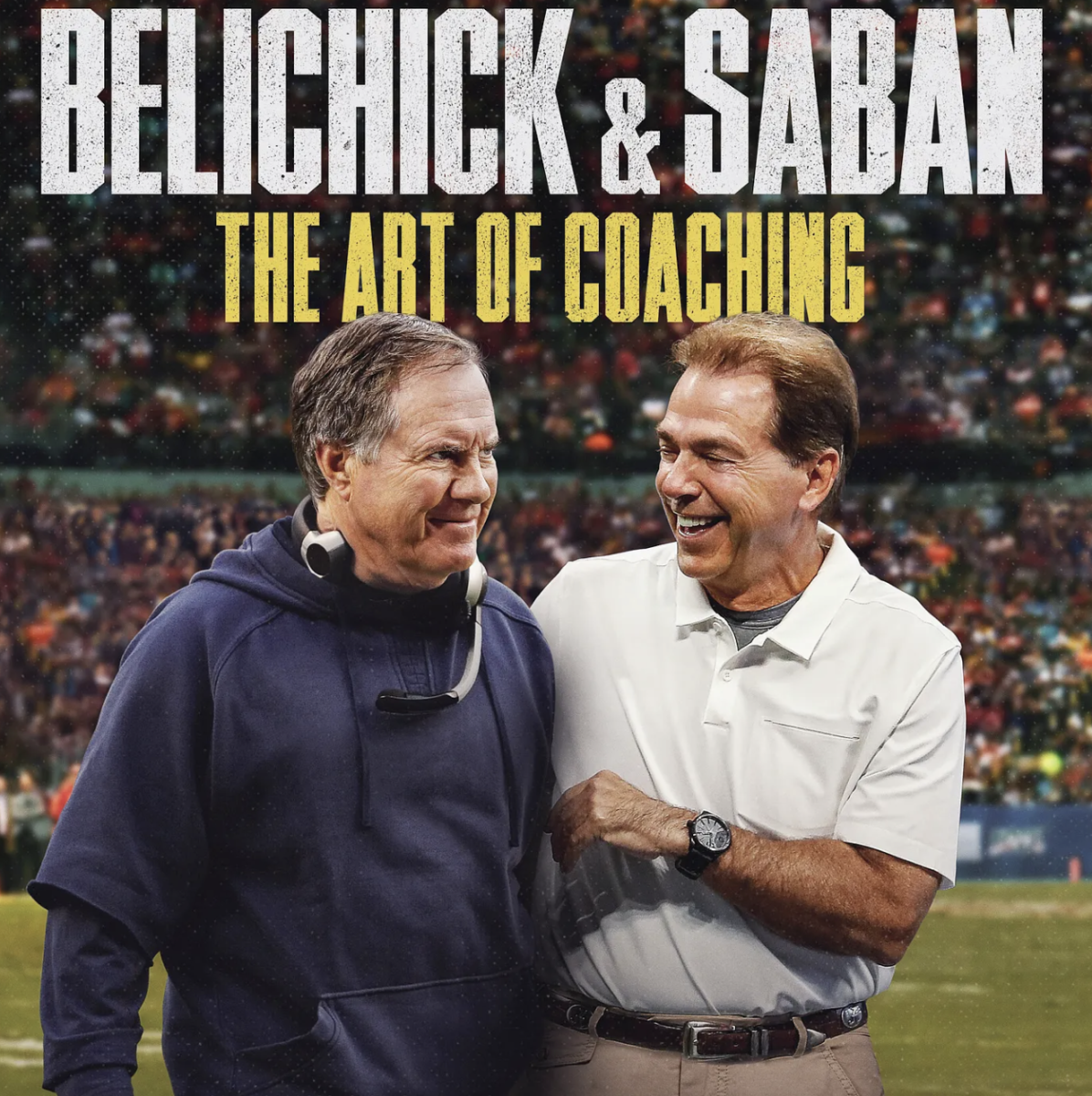 Courtesy of Belichick &amp; Saban: The Art of Coaching, HBO Sports and NFL Films'.